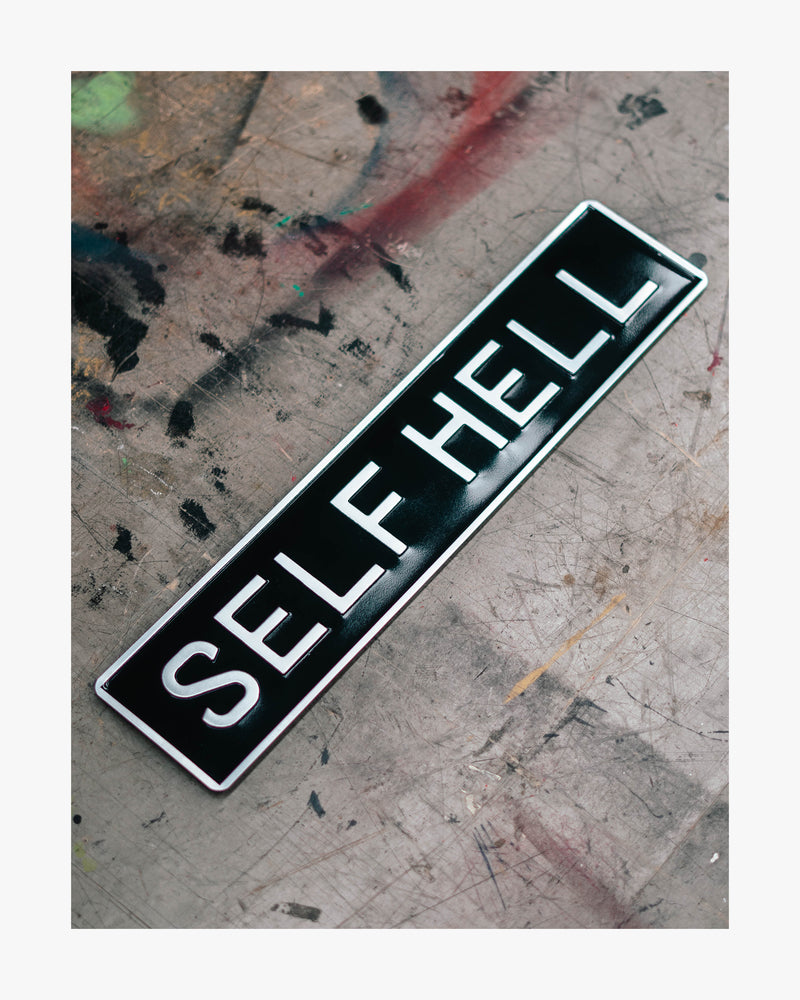 SELF HELL METAL SIGN